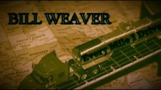 We Drive On - Bill Weaver