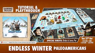 Endless Winter - Tutorial and Playthrough with Jonny Pac and Drake