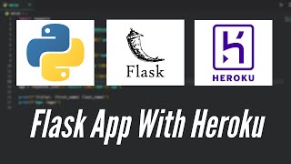 How to Deploy a Flask App to Heroku | Flask Heroku Deployment