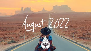 Indie/Pop/Folk Compilation - August 2022 (2-Hour Playlist)