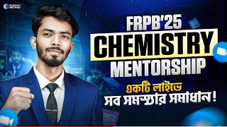 FRPB-25 এর রসায়ন মেন্টরশিপ সেশন! Redwan Hushen