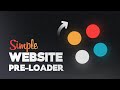 Website Preloader Animation using CSS & JavaScript