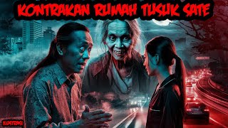 KONTRAKAN RUMAH TUSUK SATE MILIK PAK HERMAN - KISAH MISTERI