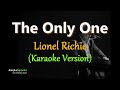 The Only One - Lionel Richie (Karaoke Version)