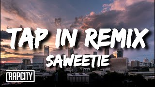 Saweetie - Tap In (Lyrics) ft. Post Malone, DaBaby & Jack Harlow