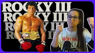 *ROCKY III* First Time Watching MOVIE REACTION