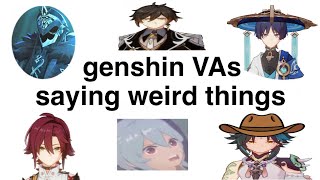 genshin VAs saying weird things