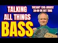 What's Your Dream Bass - And Do You Own It? (Live Chat 75)