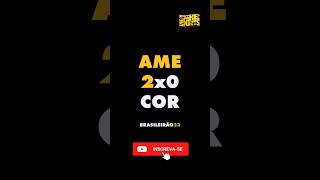 AMÉRICA-MG 2 X 0 CORINTHIANS GOLS 9ª RODADA BRASILEIRÃO 2023 #shorts