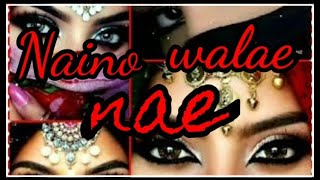 Naino Waale Ne | Romantic | love l trending l best | 30 Second | Whatsapp Status ledit by ABcreation