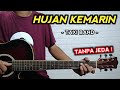 HUJAN KEMARIN - Taxi Band ( Tutorial Gitar ) Tanpa Jeda Lebih Gampang