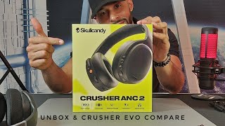 ●Skullcandy Crusher ANC 2 | Unbox & Crusher Evo Hardware Comparison!