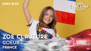 Zoé Clauzure - Coeur| 🇫🇷 France in Junior Eurovision 2023 Lyrics