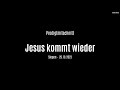 Der Abfall in der Christenheit und in den Gemeinden. Aber: Jesus kommt wieder