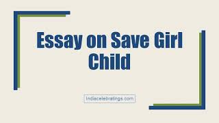 Essay on Save Girl Child