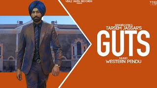 Guts - Tarsem Jassar , Western Pendu (Full Song) Punjabi Songs 2019