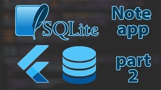 Note App with SQLite and Flutter Course Part 2 - The Business Logic