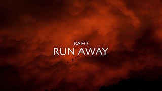 RAFO - Run Away