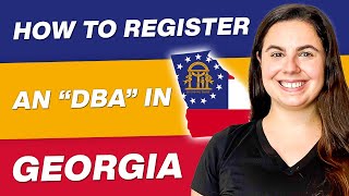 Georgia DBA | Very Simple Steps to Filing a DBA in Georgia