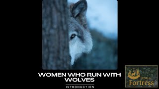 Women Who Run With The Wolves: Introduction (audio--narrated)