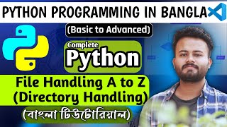 File Handling in Python | Directory Handling in Python | Lecture-28