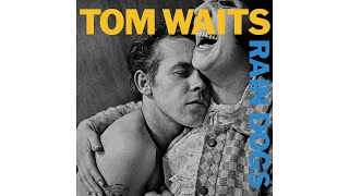 Tom Waits - \