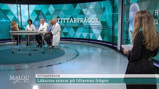 Svar på tittarnas frågor till doktorerna - Malou Efter tio (TV4)