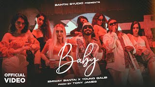 EMIWAY - BABY (OFFICIAL MUSIC VIDEO) ft. YOUNG GALIB