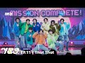 789SURVIVAL 'That That' - GROUP S STAGE PERFORMANCE [FULL]