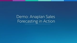 Demo: Anaplan Sales Forecasting in Action