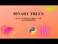 Binary Trees in Python | Master Data Structures and Algorithms