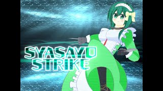 【#MA_2021】SYASAYO STRIKE