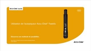 Armer et piquer en 1 seul clic: l'autopiqueur Accu-Chek® FastClix