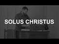 Solus Christus