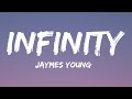 Jaymes Young - Infinity (Lyrics)