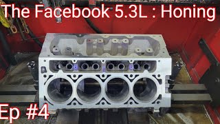 Facebook 5.3L :Honing Ep #4