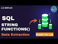 Learn SQL String Extraction Functions | Data Analysis in SQL