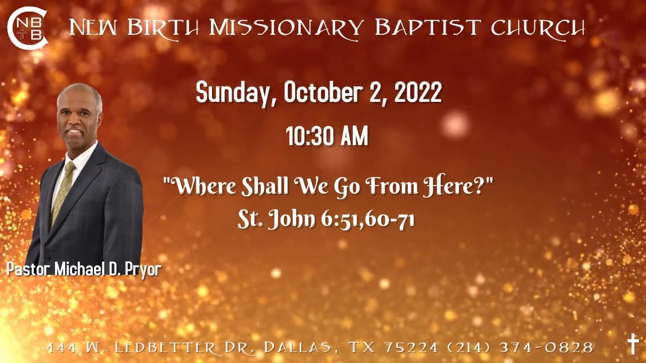 New Birth Missionary Baptist Church 10/02/2022 - YouTube