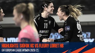 HIGHLIGHTS | Siófok KC vs Fleury Loiret HB | Round 6 | EHF European League Women 2020/21