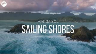 Marga Sol - Sailing Shores (Original mix)