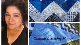 QUilting and Making Money