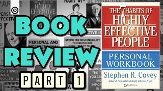 The 7 habits of highly effective people by Stephen Covey  - ANIMATED BOOK REVIEW - Part 1