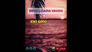 Kiki Geno -Ripaku Nama vavineo(Aroma Local)