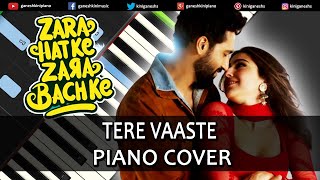 Tere Vaaste Song | Hindi Piano Tutorial | Piano Cover | Zara Hatke Zara Bachke | Chords |Ganesh Kini