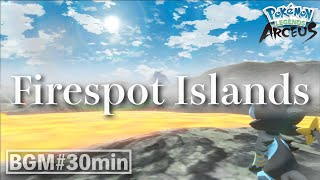 【Pokémon BGM#30min】Firesplit Island