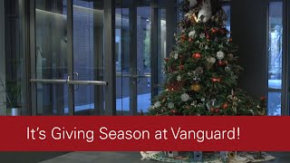 It's giving season at Vanguard!