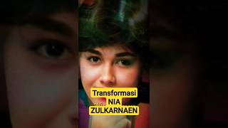 Transformasi Nia Zulkarnaen #transformasi #niazulkarnaen #artist #viral #kabarterkini #shorts