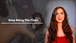 How To Stop Fixing People