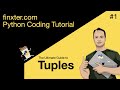 The Ultimate Guide to Python Tuples | Intro and Theoretical Basics | Part 1/7