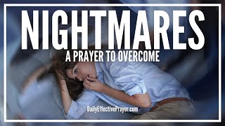 Prayer For Nightmares | Prayers Against Nightmares